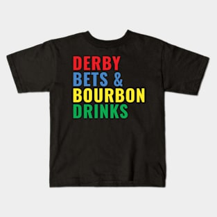 Derby Bets and Bourbon Drinks Kids T-Shirt